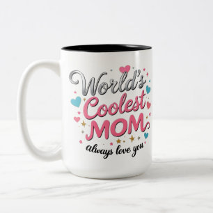 Café Em Dois Tons MÃE MAIS LEGAL DO MUNDO – Caneca de 15oz com Duas