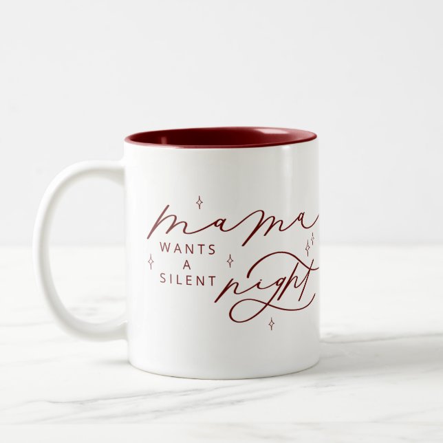 Café Em Dois Tons Mamãe Quer Uma Caneca De Natal Silenciosa Na Noite (Esquerda)