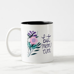 Café Em Dois Tons Melhor mãe de sempre com caneca de tona