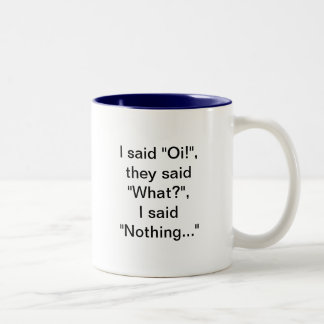 Café Em Dois Tons Oi que nada. Caneca de Bill Bailey