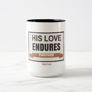 Café Em Dois Tons Seu amor resiste para sempre a caneca de 15 onças