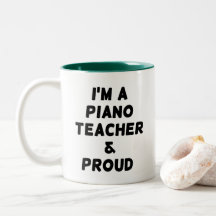 SOU UM PROFESSOR DE PIANO & ORGULHOSO CANECA DE CA