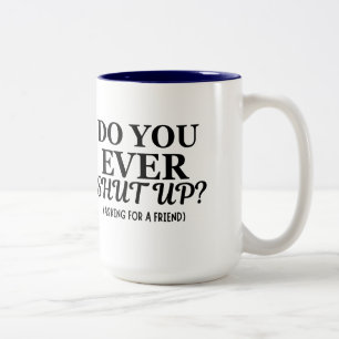 Café Em Dois Tons você já calou a caneca sarcástica engraçada de 15