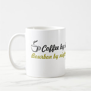 Café em o dia. Bourbon em a noite. Caneca de caf