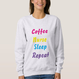 Café, Enfermeira, dormir, repetir, camisa de suor
