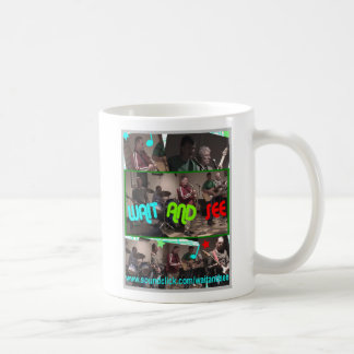 Café ESPERE E VEJA a banda AGREDIR ou a CANECA DE
