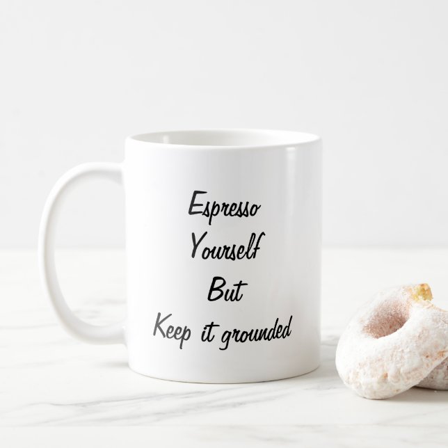 Café Espresse-se, mas mantenha-a de castigo, caneca eng (Com Donut)