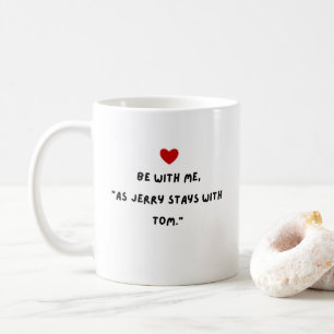 Café Esteja comigo Dia de os namorados caneca de presen