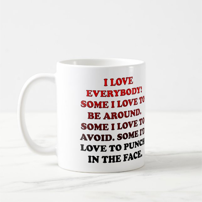 Café Eu Amo Todo Mundo Caneca Divertida ou Caneca de Vi (Esquerda)