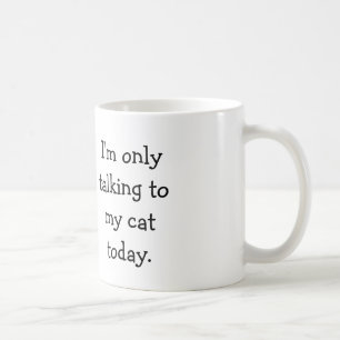Café Falando apenas com minha caneca de gato - trabalho