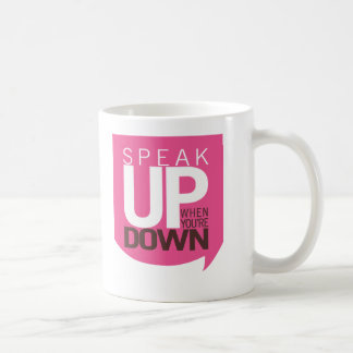 Café Fale acima de quando você é abaixo da caneca