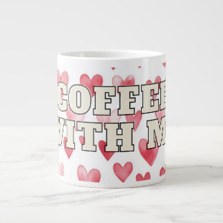 Café Grande Caneca Coração Comigo – Citação de Amor Romântico