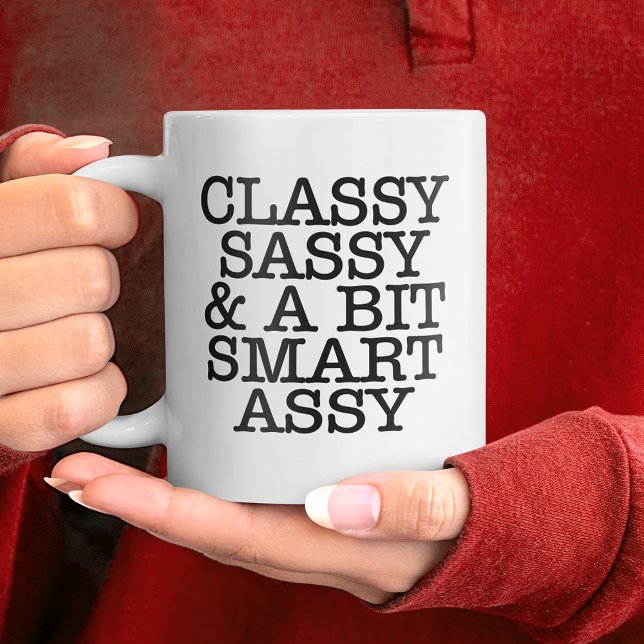 Café Grande Caneca de Citações Engraçadas e Sofisticadas (Classy Sassy Funny Quotes Mug)