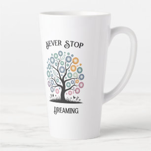 Café Latte Nunca Pare De Sonhar Com A Caneca Latente