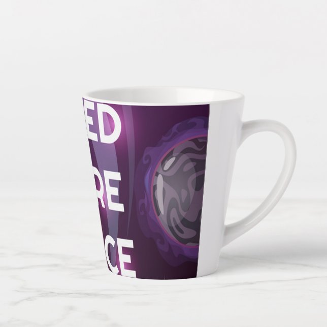 Café Latte Preciso de mais caneca espacial (Direita)