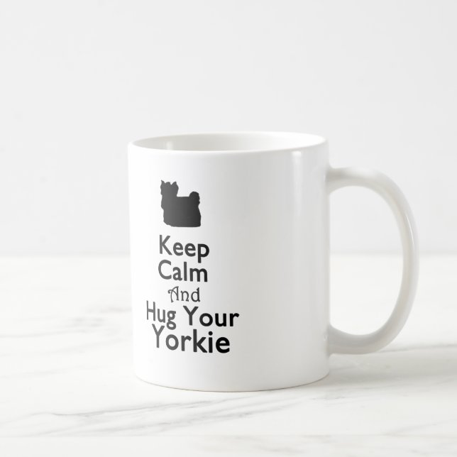 Café Mantenha a calma e abrace sua caneca de Yorkie (Direita)