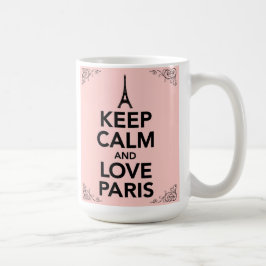 Café Mantenha a calma e ame a caneca de Paris