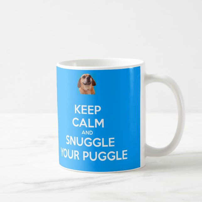 Café Mantenha a calma e Snuggle sua CANECA de Puggle - (Direita)