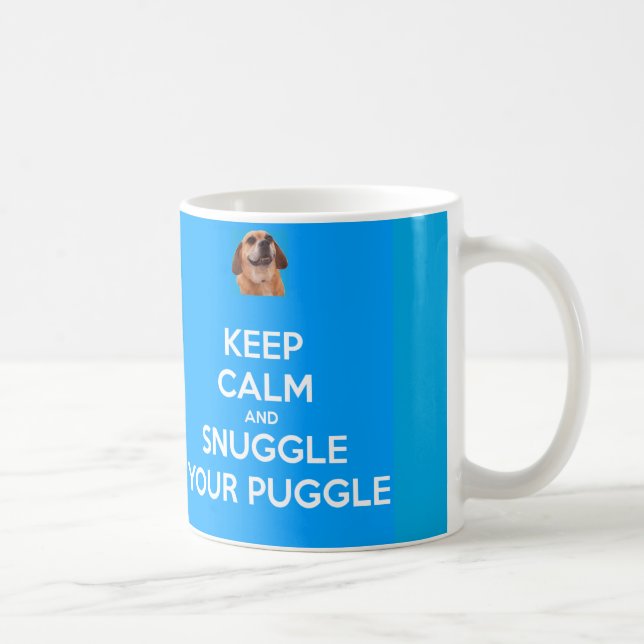 Café Mantenha a calma e Snuggle sua CANECA de Puggle - (Direita)