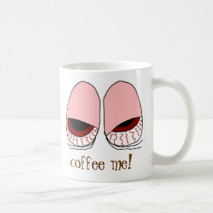 Café-me! Olhos castanhos de sangue, caneca de café