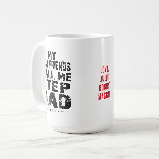 Café Meus melhores amigos me chamam de padrastro Caneca (Frente Esquerda)