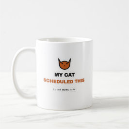 Café Minha Caneca de Gato Engraçado Agendada pelo Meu G