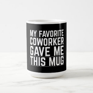 Café Minha Caneca Foi Dada Pelo Meu Colega de Trabalho