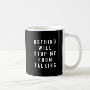 Café Nada Me Impedirá de Falar Caneca de Conversa Diver