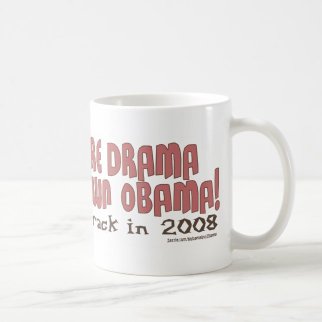 Café Não mais drama, interrompeu a caneca de Obama (Direita)