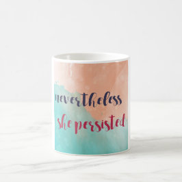 Café Não obstante persiste caneca de Elizabeth Warren
