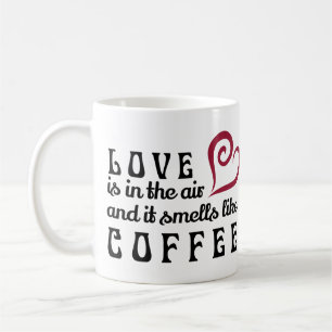 Café O amor está no ar, e cheira como a caneca de caf