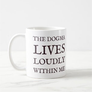 Café O Dogma Mora Alto Dentro De Mim Caneca Católica