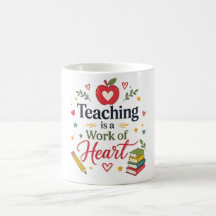 Café O Ensino é um Trabalho do Coração Design de Caneca