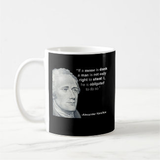 Café O Meme húmido de Alexander Hamilton - caneca