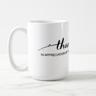 Café "Obrigado na apreciação de você" caneca