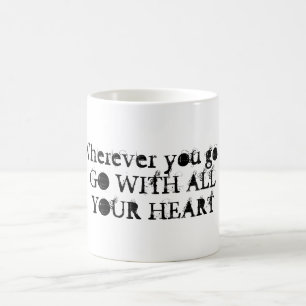 Café Onde Quer Que Vá... Vá Com Toda Sua Caneca De Cora