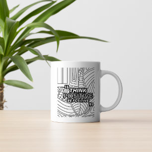 Café Pense Positivo – Caneca de Arte de Linha Motivacio