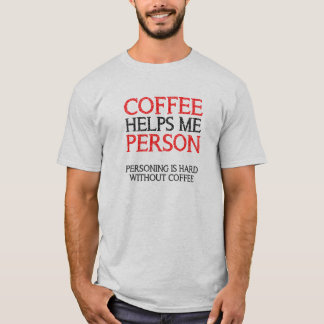 Café Personagem De Camisetas Engraçadas De Camisas