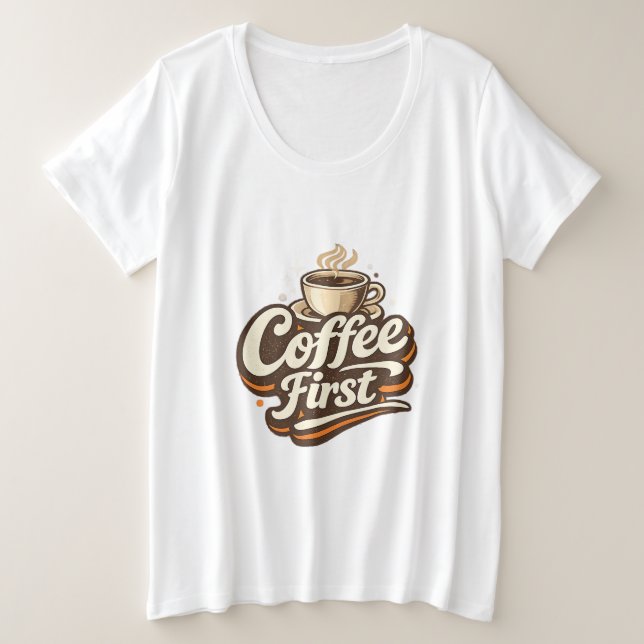Café Primeiro – Camiseta Divertida para Amantes de (Frente do Design)