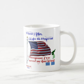 Café Quando eu morrer… Caneca do veterano de Guerra da