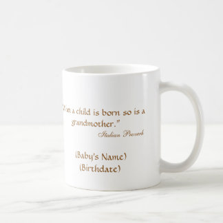 Café "Quando um bebê é nascido assim que é a caneca de
