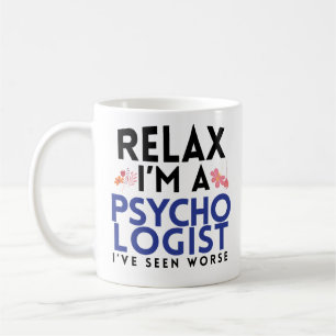 Café Relaxe Im um presente engraçado de PsyD da caneca