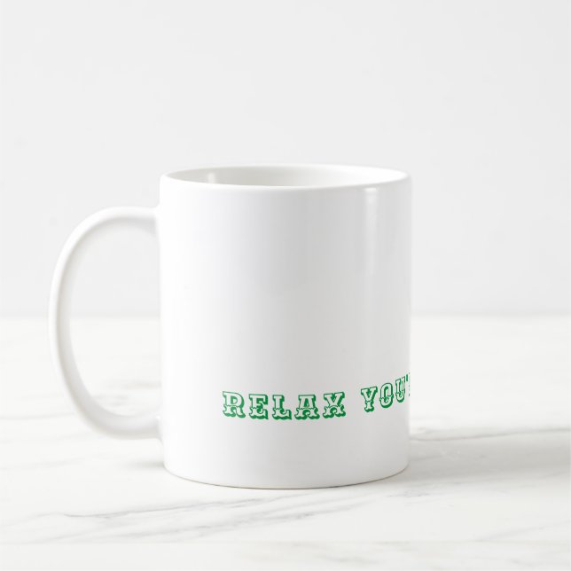 Café Relaxe Você está Fazendo Bela Caneca - Fonte de Ca (Esquerda)