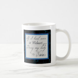 Café Se quilha de I sobre na caneca de Walmart