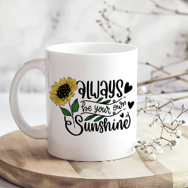 Café Sempre Seja Seu Próprio Sol Caneca de Girassol