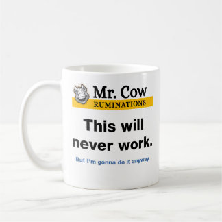 Café Sr. caneca de vaca. Isso nunca vai funcionar. Mas.