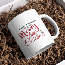 Tenha uma Feliz de uma pequena caneca de Natal