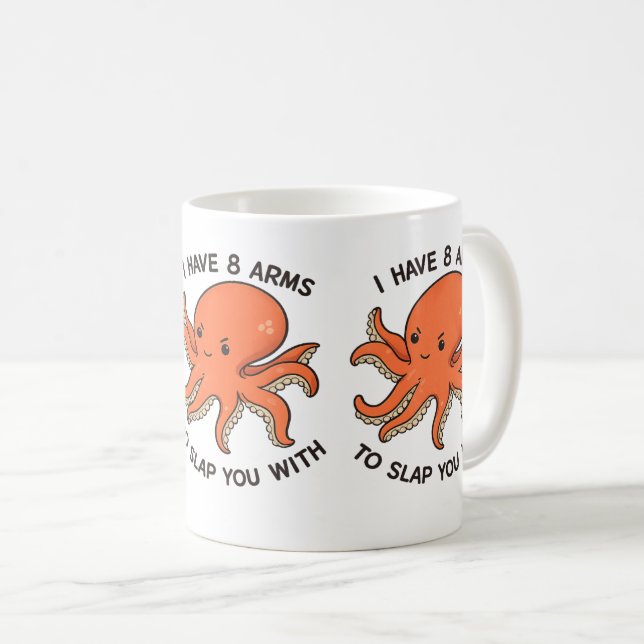Café Tenho 8 Braços para Te Dar um Tapão Caneca de Poli (Frente Esquerda)