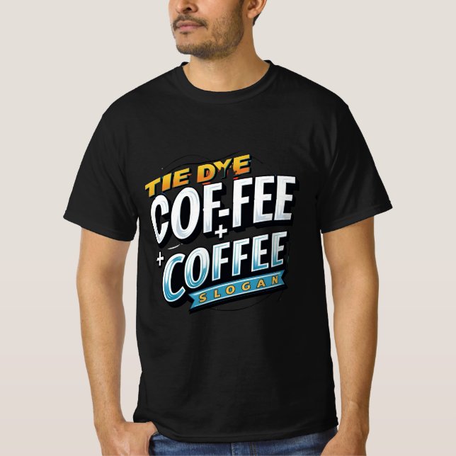 Café Tie-Dye: Camiseta Trendy com Slogan Negrito e (Frente)