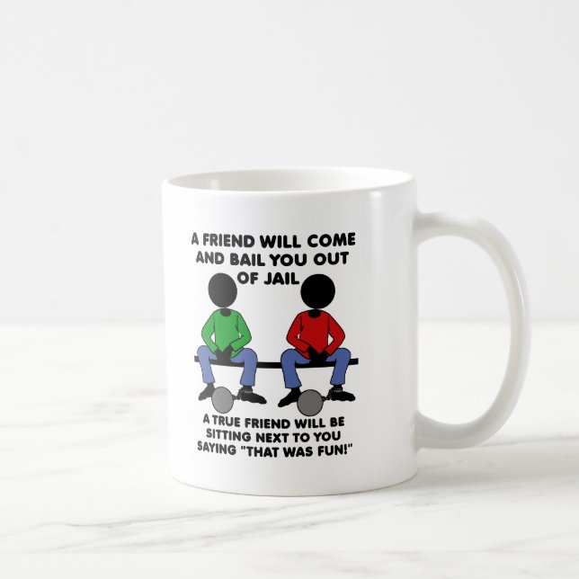 Café Uma Caneca Divertida de Amigo na Cadeia (Direita)